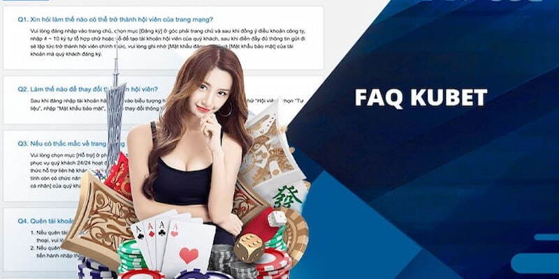 FAQ Kubet.construction